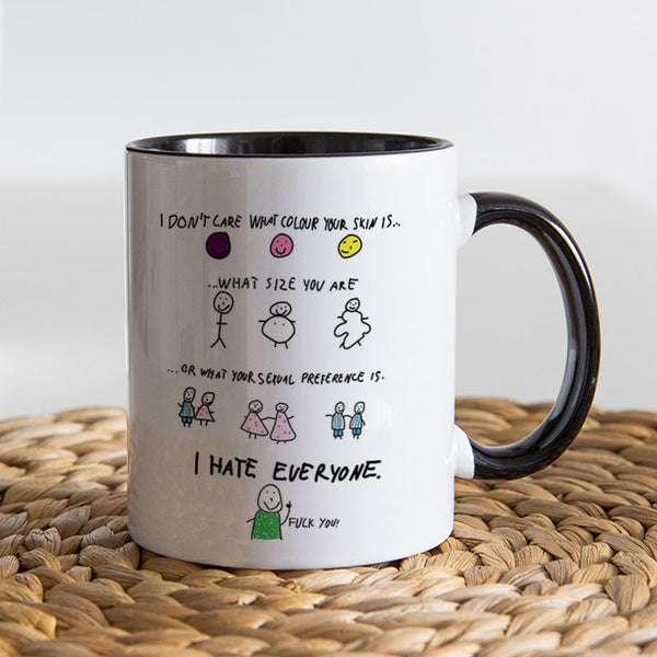 I Hate Everyone Mug